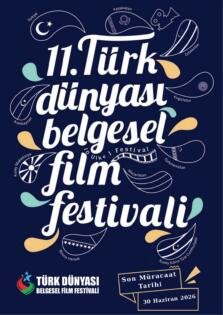 11. Türk Dünyası Belgesel Film Festivali Başvuruları Başladı